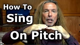 How To Sing On Pitch – How To Sing In Tune – Ken Tamplin Vocal Academy [upl. by Leonteen572]