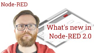 Whats new in NodeRED 20 [upl. by Ohcamac]