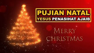 LAGU NATAL  PENASIHAT AJAIB BAPA YANG KEKAL  COVER [upl. by Nelyt]