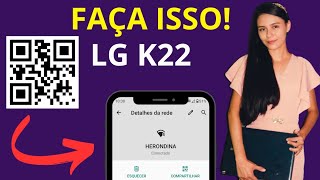 LG K22 COMO FAZER O ANDROID VOLTAR COMPARTILHAR QR CODE WIFI [upl. by Oiuqise]