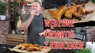 Wędzone ćwiartki z kurczaka  Oddaszfartucha [upl. by Nalloh908]