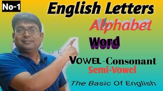 English LettersAlphabetVowelConsonantSemiVowelWordEnglish Alphabet [upl. by Sidonnie]