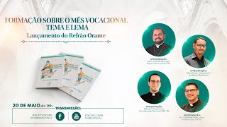 Live Especial de Formação sobre o Mês Vocacional  Lançamento do Refrão Orante [upl. by Anahs639]