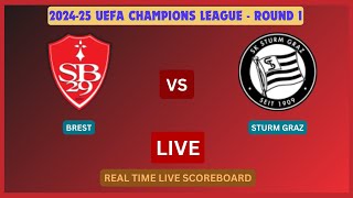 Brest Vs Sturm Graz LIVE Score UPDATE Today 202425 UEFA Champions League Round 1 Soccer Football [upl. by Eliezer]