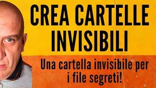 Come Creare Cartelle quotFantasmaquot sul Tuo Computer Facile e Veloce [upl. by Orabel]