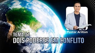 SBT 218  DOIS PODERES EM CONFLITO  PROFECIAS DE DANIEL  PASTOR ARILTON OLIVEIRA [upl. by Sammons]