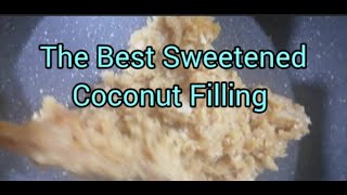 THE BEST SWEETENED COCONUT FILLING  PAN DE COCO FILLING [upl. by Denison]