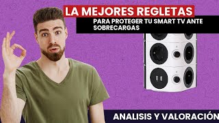 La MEJORES REGLETAS para PROTEGER tu SMART TV ante sobrecargas⭐⭐⭐⭐⭐ [upl. by Silvester]