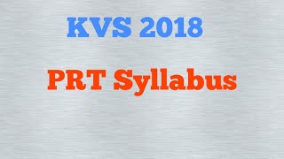 Kvs prt 2018 new syllabus kvs 2018 new syllabus [upl. by Eenaj]