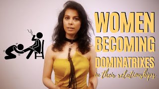 Do Women become Dominatrixes in their Relationships Liana Holistic Intimacy Coach [upl. by Andersen867]