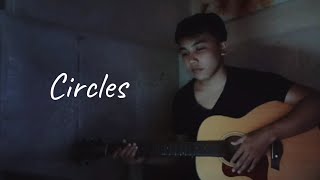 Circles  Post Malone  Acoustic Cover by Karl Sanchez [upl. by Roarke998]