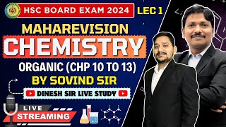 CHEMISTRY MAHAREVISION LEC 1  CHP 10 TO 13 ORGANIC  HSC BOARD EXAM 2024 MAHARASHTRA  Dinesh Sir [upl. by Godding]