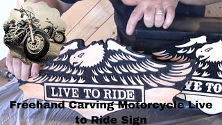 21 Freehand Carving Redwood Wood Sign With A Router Live to Ride Pt 4 Also See Videos 390392 [upl. by Valleau256]