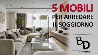 5 Tipologie di MOBILI per il SOGGIORNO  Belula Design [upl. by Katlaps]