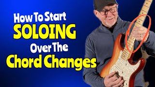 START Sounding Connected Soloing Over The Changes Guitar [upl. by Orelee]