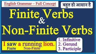 Finite Verbs vs NonFinite Verbs  Finite and NonFinite Verbs  Infinitive Gerund amp Participle [upl. by Oisor]