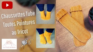 Chaussettes Tube Toutes Pointures au Tricot [upl. by Gladdy625]