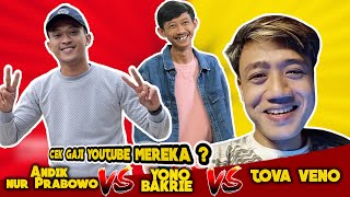 INI RAJANYA🤗 GAJI YOUTUBE TERBARU TOVA VENO VS ANDIK NUR PRABOWO VS YONO BAKRIE ❗ [upl. by Yrem941]