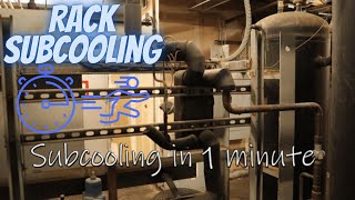 Refrigeration Rack Subcooling in One Minute [upl. by Aisila]