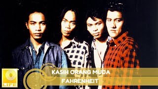 Fahrenheit Kasih Orang Muda Official Audio [upl. by Peltz237]