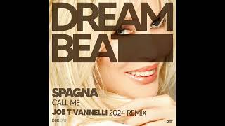 Spagna  Call Me  JOE T VANNELLI Soulful 2024 Remix [upl. by Tobit]