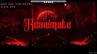 Reanimate by ILNM 100 EXTREME DEMON Geometry Dash [upl. by Inanuah]