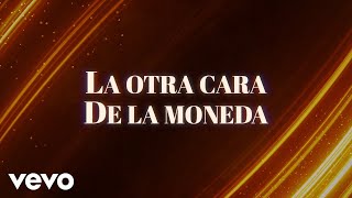 La Arrolladora Banda El Limón De René Camacho  La Otra Cara De La Moneda LETRA [upl. by Herates398]