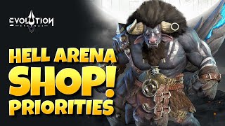 HELL ARENA SHOP PRIORITIES  ETERNAL EVOLUTION [upl. by Blount]