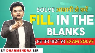 Fill in the blanks for SSC CGLTier 2 अब कर पाएंगे हर Exam Solve by Dharmendra Sir  DSL English [upl. by Louanne922]