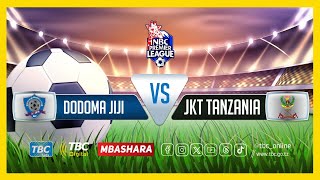 🔴TBCLIVE  DODOMA JIJI 0 VS 0 JKT TANZANIA  UWANJA WA JAMHURI [upl. by Aldercy]