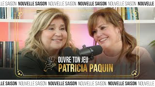 71 Patricia Paquin  Ouvre ton jeu avec MarieClaude Barrette [upl. by Hatty]