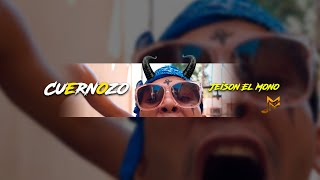 EL CUERNOSO  JEISON EL MONO VIDEO OFICIAL Cuernoso [upl. by Demmy]