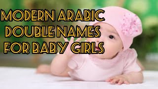 popular and unique baby girl double names with meaningsDouble names for baby girlsArabic names [upl. by Ostler]