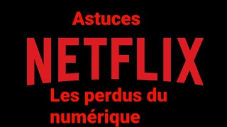 Savoir qui se connecte sur votre compte Netflix gérer les appareils connectés sur votre compte [upl. by Iridis]