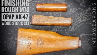 AK47 Stock Finishing M70 OPAP Rough Stock [upl. by Joly]