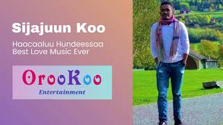 Hachalu Hundessa  Sijajuun Koo  Best Oromo love music ever [upl. by Amsirahc]