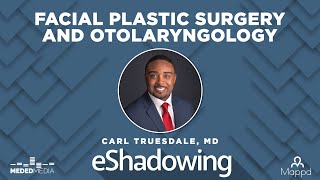 Artistry in Facial Plastic and Reconstructive Surgery Dr Carl Truesdale  Premed eShadowing Ep 109 [upl. by Nileuqcaj]