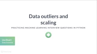 Python Tutorial Data outliers and scaling [upl. by Jo]