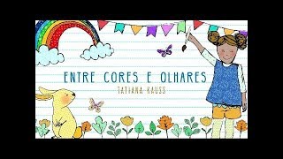 3 Entre Cores e Olhares [upl. by Siver]