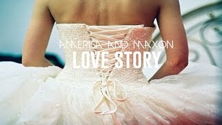 America and Maxon  Love Story [upl. by Gentille]