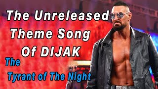 Dijak Unreleased Theme Song That Made him QUIT WWE [upl. by Sublett253]