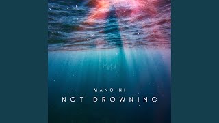 Not Drowning [upl. by Emilie]