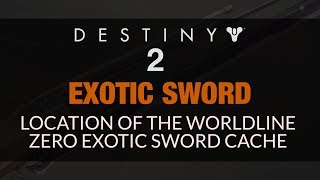 DESTINY 2  Worldline Zero Exotic Sword Cache Location [upl. by Haduhey246]