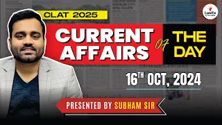 16 October CLAT 2025 Daily Current Affairs  CLAT 2025 Current Affairs clat2025preparation [upl. by Assilem]