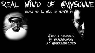 Real Mind of Mysonne  Reply to Ill Mind of Hopsin 5  New Hip Hop Song  Rap Video [upl. by Okemak]