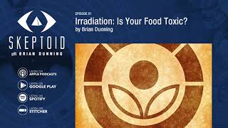 Irradiation Is Your Food Toxic [upl. by Evelinn]