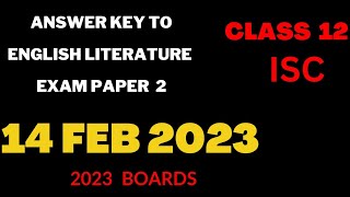 ISC English Literature 2023 Answer Key MCQs  Paper 2  14 Feb 2023 [upl. by Sullecram]