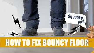 How To Fix Bouncy Floor  Renovate Project [upl. by Gatian959]