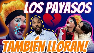 Los Payasos Tambien Lloran😱 Los Secretos De los Payasos [upl. by Trixy808]