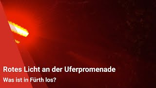 Fokus Fürth Rotes Licht an der Uferpromenade – der Natur zuliebe [upl. by Nil841]